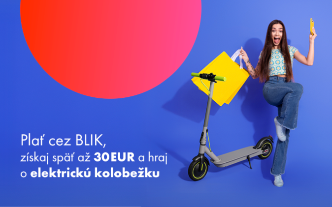 Získaj odmenu až 30 EUR a vyhraj elektrickú kolobežku!
