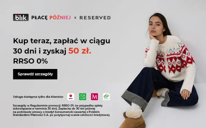 Zyskaj 50 zł w promocji z Reserved i BLIK