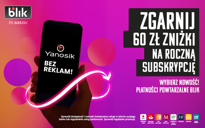 BLIKUJESZ? Zyskujesz. Rok bez&nbsp;reklam w&nbsp;aplikacji Yanosik 60 zł taniej!