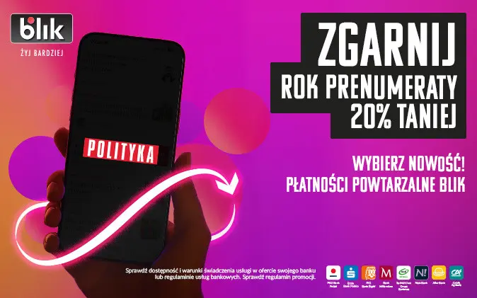 Subskrybuj Politykę i&nbsp;zgarnij 20% rabatu!
