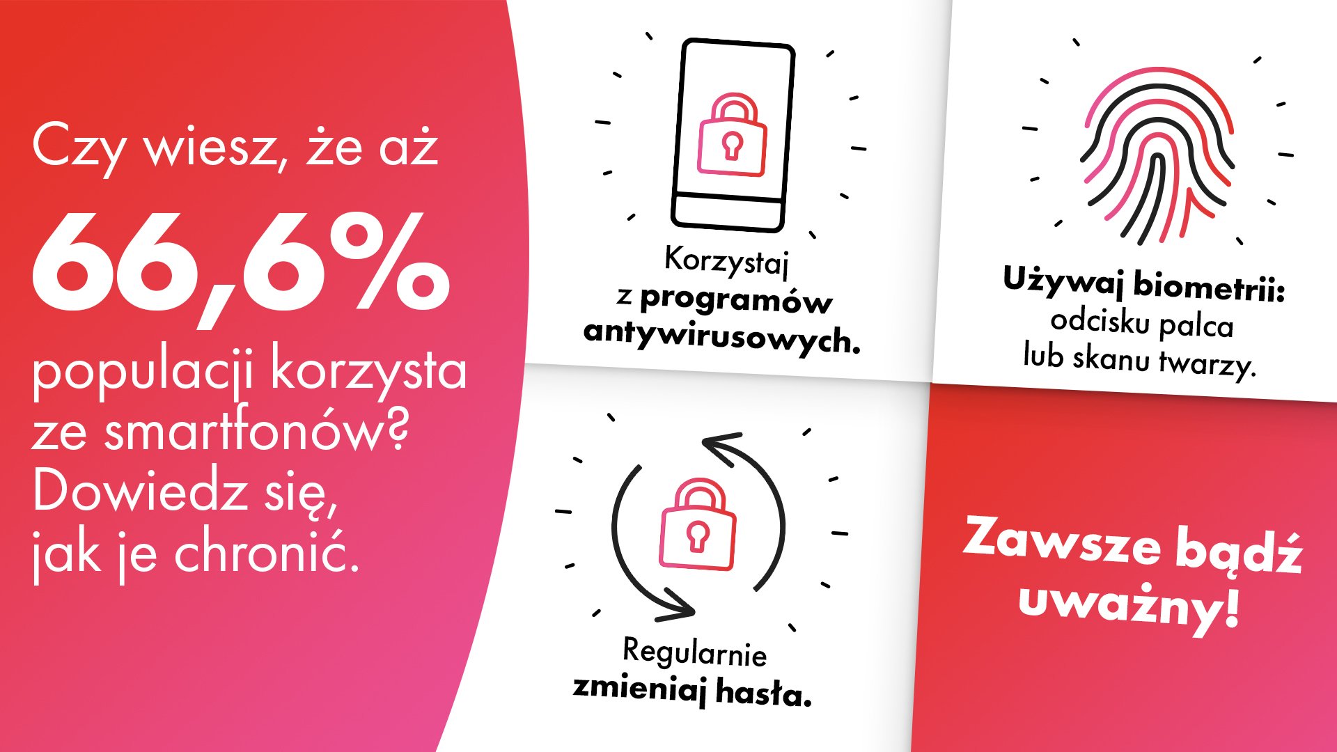 Jak zadbać o bezpieczne płatności telefonem BLIK i chronić smartfon przed kradzieżą lub wirusami? Zabezpiecz telefon silnym hasłem, wzorem, kodem PIN lub biometrią. Więcej dowiesz się na blogu BLIKA.